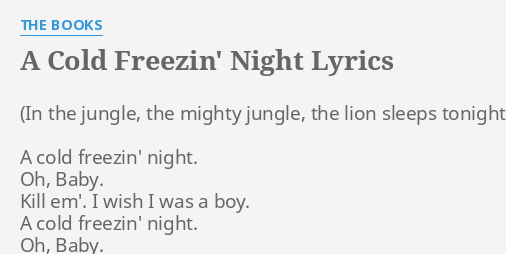 A Cold Freezin Night Lyrics By The Books A Cold Freezin Night