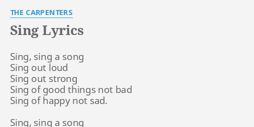 Sing Lyrics By The Carpenters Sing Sing A Song