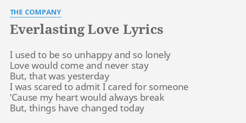 Everlasting Love Lyrics By The Company I Used To Be
