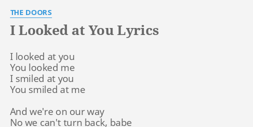 I Looked At You Lyrics By The Doors I Looked At You