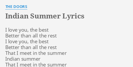 Indian Summer Lyrics By The Doors I Love You The