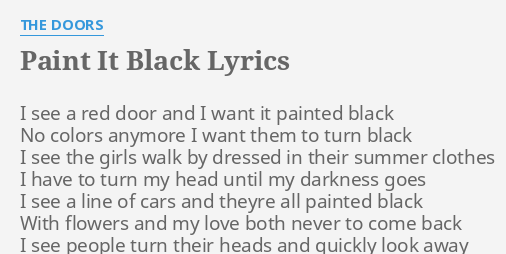 Paint It Black Lyrics By The Doors I See A Red