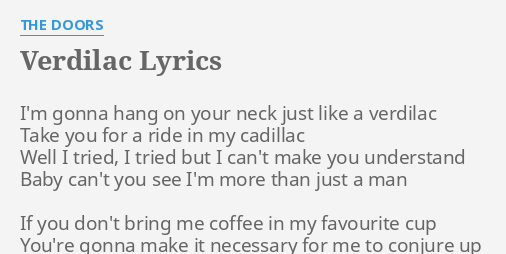 Verdilac Lyrics By The Doors I M Gonna Hang On