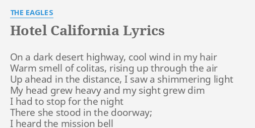 Hotel California Lyrics By The Eagles On A Dark Desert