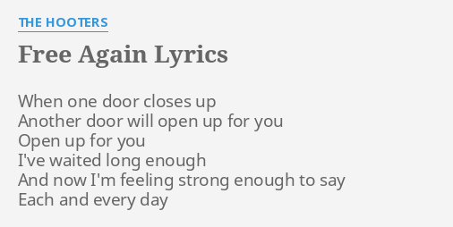 Free Again Lyrics By The Hooters When One Door Closes
