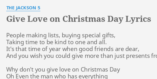 Give Love On Christmas Day" Lyrics By The Jackson 5: People Making Lists, Buying...