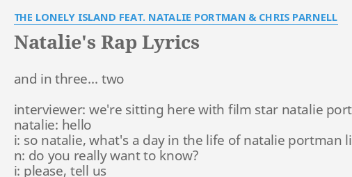 Natale Rap.Natalie S Rap Lyrics By The Lonely Island Feat Natalie Portman Chris Parnell And In Three Two