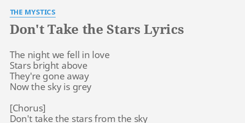 Don T Take The Stars Lyrics By The Mystics The Night We Fell