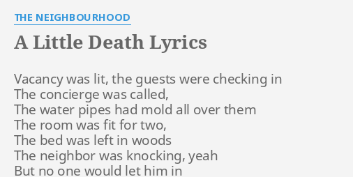 A Little Death Lyrics The Neighbourhood( THE NBHD ) ※