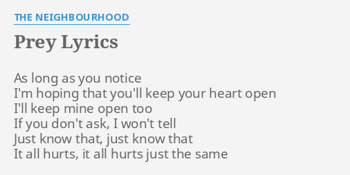 The Neighbourhood – Prey Lyrics