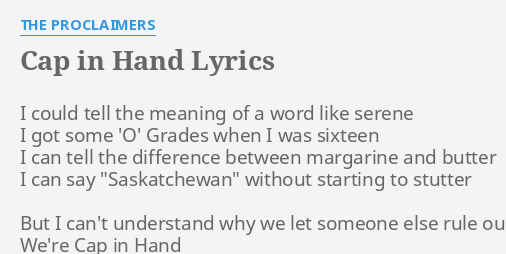 The Proclaimers Cap In Hand Lyrics Genius Lyrics
