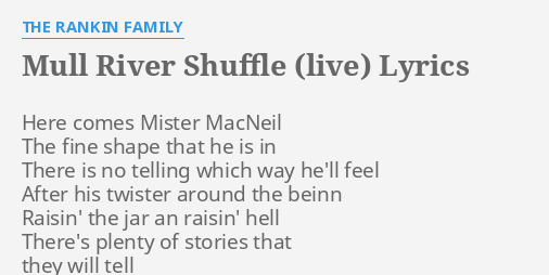 the rankins mull river shuffle