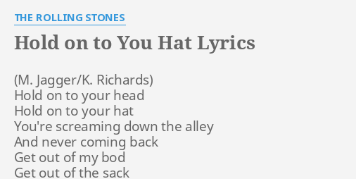 hold onto your hat lyrics
