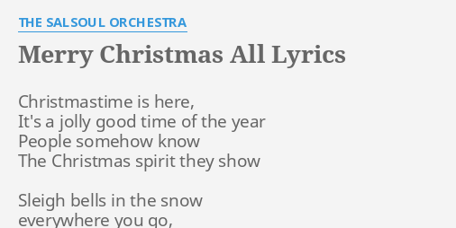 Merry Christmas All Lyrics By The Salsoul Orchestra Christmastime Is Here It S