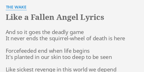 Like A Fallen Angel Lyrics By The Wake And So It Goes