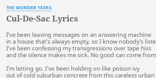 Cul De Sac Lyrics By The Wonder Years I Ve Been Leaving Messages