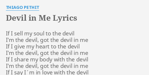thiago pethit devil in me