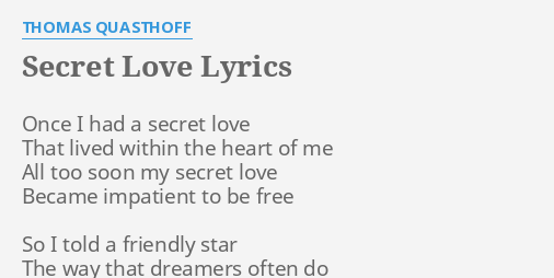 Secret Love Lyrics By Thomas Quasthoff Once I Had A