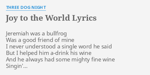Joy To The World Three Dog Night Lyrics