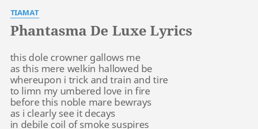 tiamat phantasma de luxe lyrics