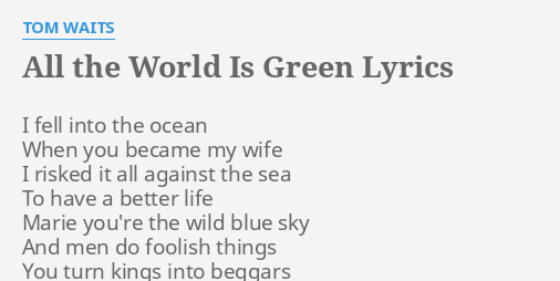 all the world is green rosemary standley lyrics