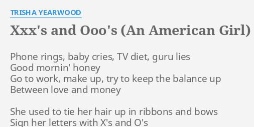 X S And Ooo S An American Girl Lyrics By Trisha Yearwood