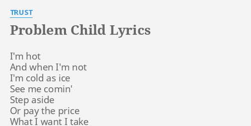 lyrics problem child