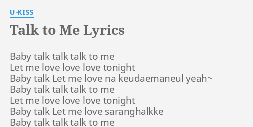Talk To Me Lyrics By U Kiss Baby Talk Talk Talk
