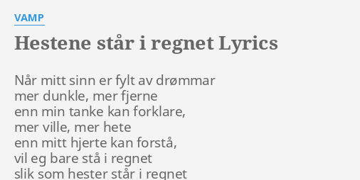 Hestene Star I Regnet