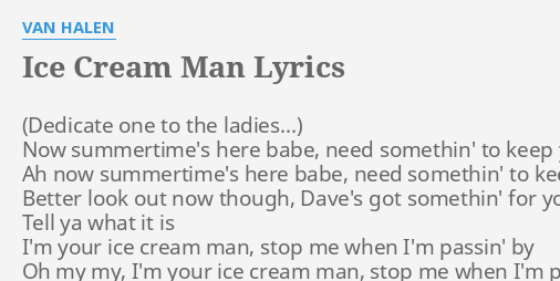 Van halen ice shop cream man lyrics