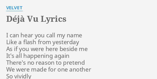 Dejavu lyrics