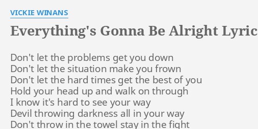 Fastest Everything S Gonna Be Okay Song Lyrics