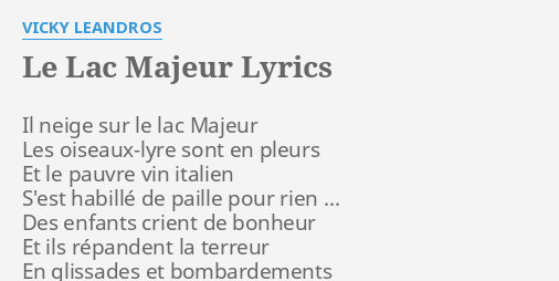 Le Lac Majeur Lyrics By Vicky Leandros Il Neige Sur Le