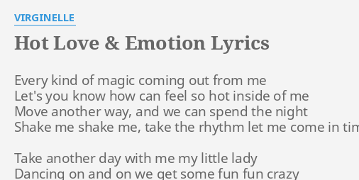Hot Love Emotion Lyrics By Virginelle Every Kind Of Magic