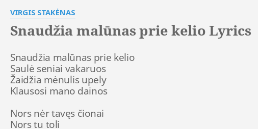 snaudzia malunas prie kelio