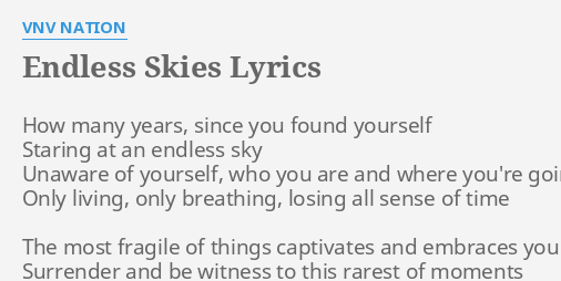 Endless Skies Lyrics By Vnv Nation How Many Years Since
