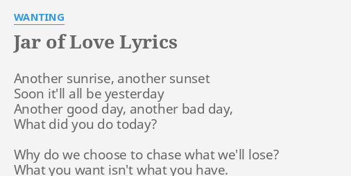 wanting jar of love lyrics