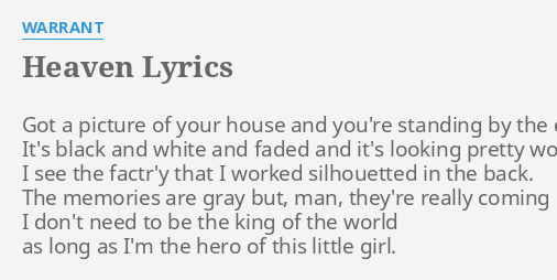 Heaven Lyrics By Warrant Got A Picture Of