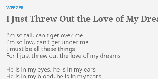 i just threw out the love of my dreams meaning lyrics