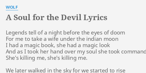 A Soul For The Devil Lyrics By Wolf Legends Tell Of A