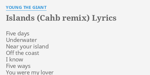 young the giant islands cahb remix