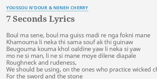 neneh cherry 7 seconds lyrics meaning
