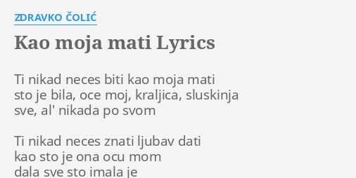ti nikad neces biti kao moja mati mp3