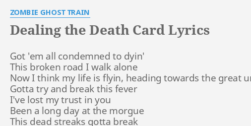 zombie ghost train dealing the death card